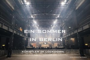 Ein Sommer in Berlin - Künstler im Lockdown @ Autokino Zempow